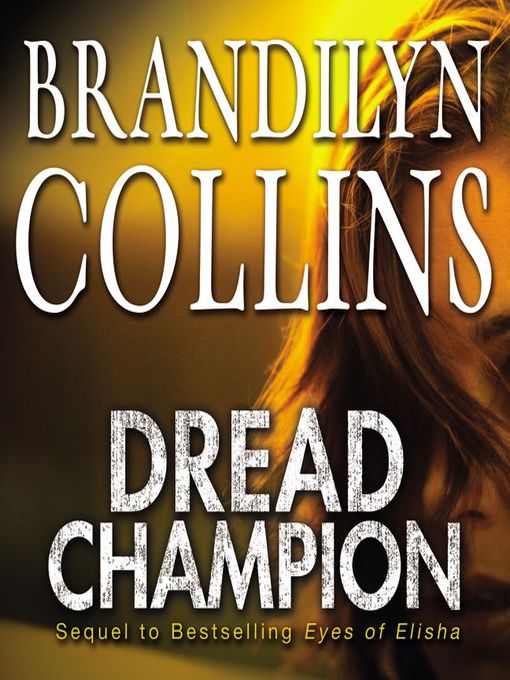 Title details for Dread Champion by Brandilyn Collins - Available